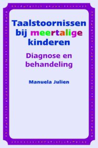 Taalstoornissen bij Meertalige kinderen diagnose en behandeling